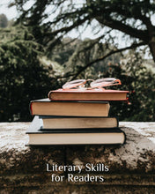 Load image into Gallery viewer, Literary Skills for Readers - Mondays, Wednesdays or Thursdays
