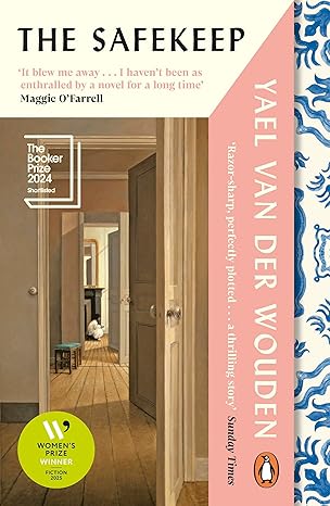 Book cover of 'The Safekeep' by Yael van der Wouden with a pink and blue patterned design.