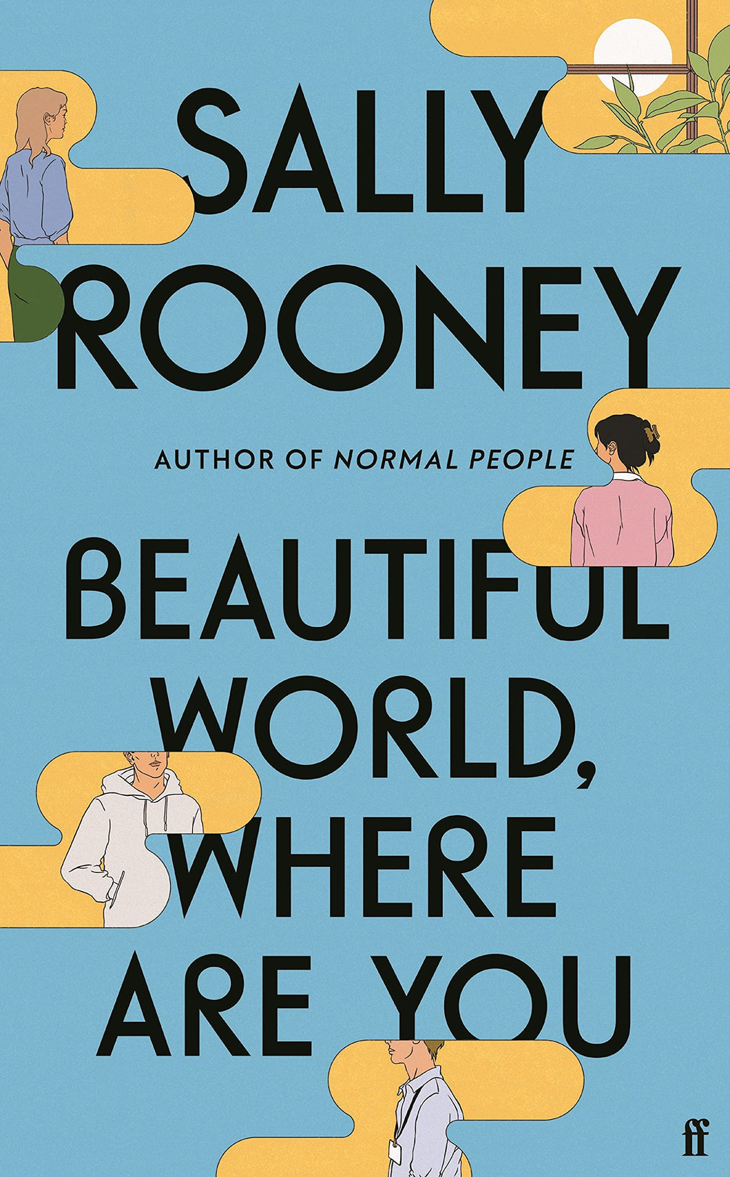 Beautiful World, Where Are You - Sally Rooney - Tuesdays from 12th March